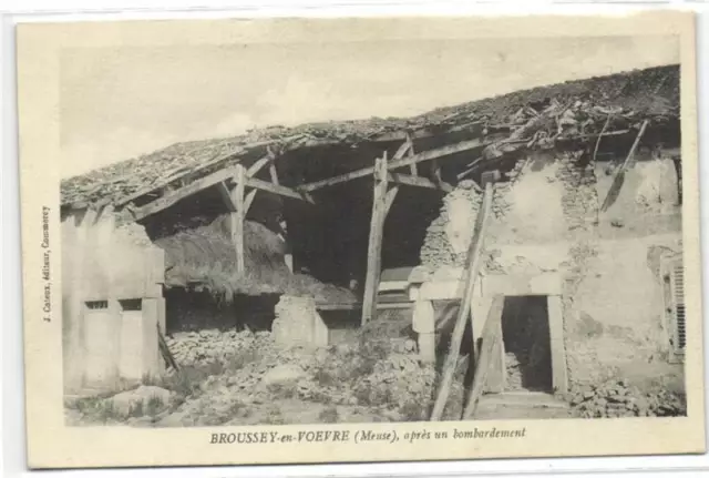 1 CPA 55 Meuse Broussey En Woevre Apres Un Bombardement   pcframix2137