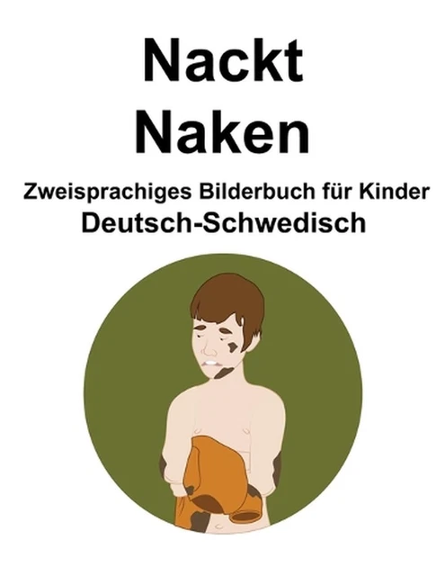 DEUTSCH-SCHWEDISCH NACKT / Naken Zweisprachiges Bilderbuch fr Kinder by ...