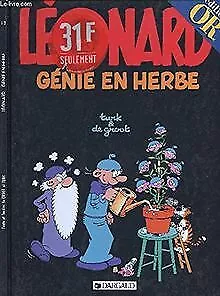 LEONARD - TOME 13 : GENIE EN HERBE. von DE GROOT / TURK | Buch | Zustand gut