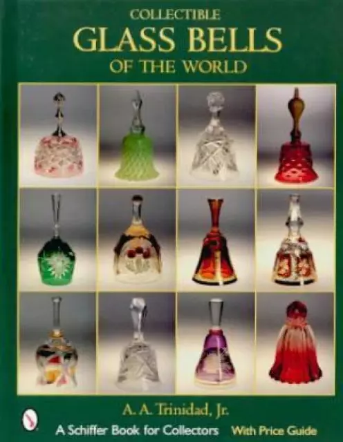 Collectible Glass Bells Ref Book Fenton Goebel & More