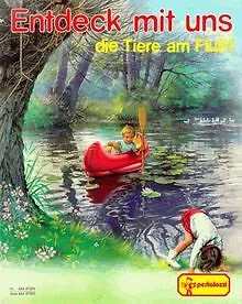 Entdeck mit uns, Die Tiere am Fluß! von Marlier, ... | Buch | Zustand akzeptabel