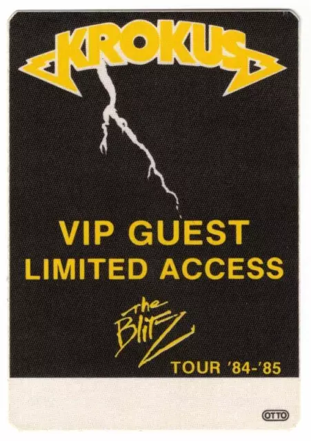 KROKUS The Blitz Tour 1984-85. VIP Guest Limited Access. Cloth Backstage Pass