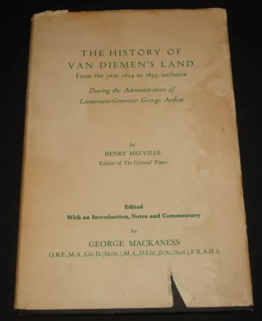 TASMANIA HISTORY OF VAN DIEMEN'S LAND 1824 To 1835 HB DJ - 1965 Facsimile ed