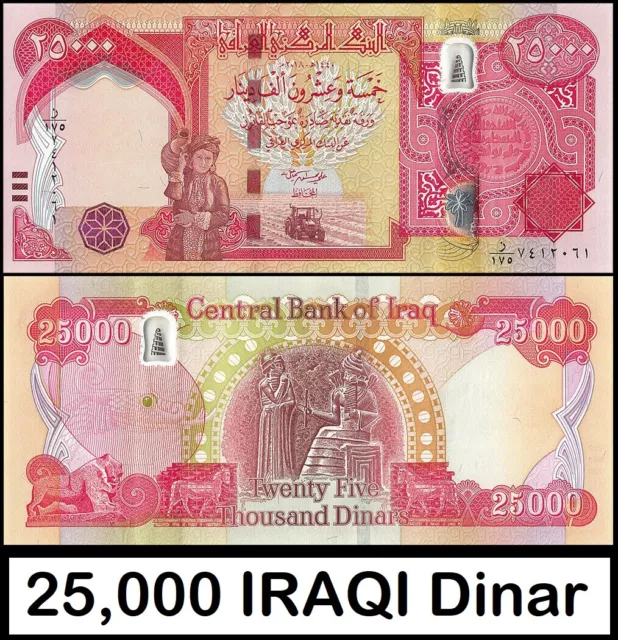25,000 IRAQI Dinar 2018-Present with NEW Security Feature UNC SHIP from CANADA
