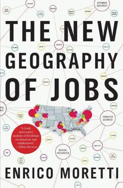 The New Geography of Jobs by Enrico Moretti (English) Paperback Book