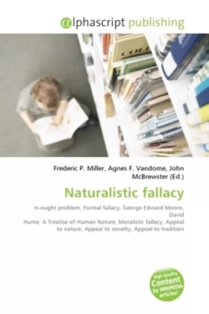 Naturalistic fallacy Frederic P. Miller (u. a.) Taschenbuch 72 S. Englisch 2010