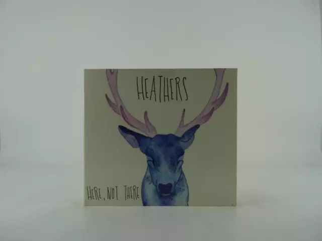 HEATHERS HERE NOT THERE (302) 11 Track CD Album Card Sleeve ANTHILL RECORDS