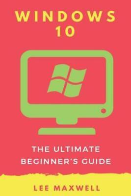 Windows 10 Ultimate Guide FOR SALE! - PicClick