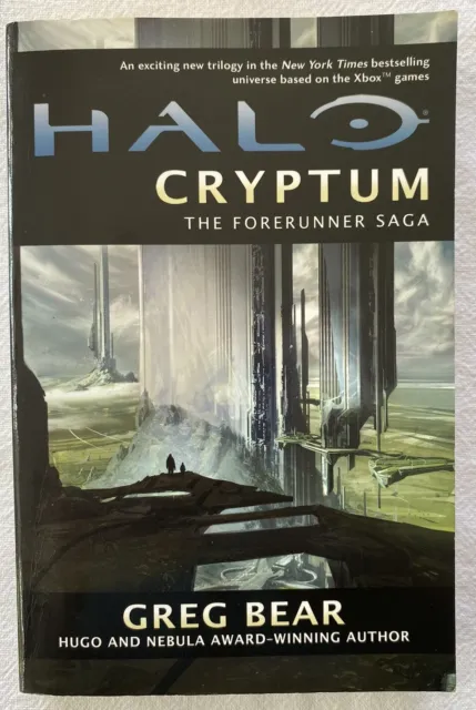 Halo: Cryptum: Book One of the Forerunner Trilogy - Greg Bear - Paperback - TOR