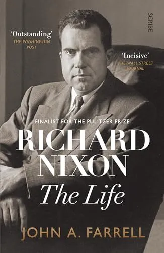 Richard Nixon: the life by Farrell, John A. Paperback / softback Book The Fast