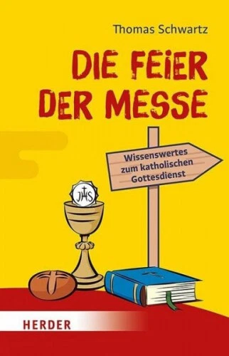 Die Feier der Messe|Thomas Schwartz|Gebundenes Buch|Deutsch