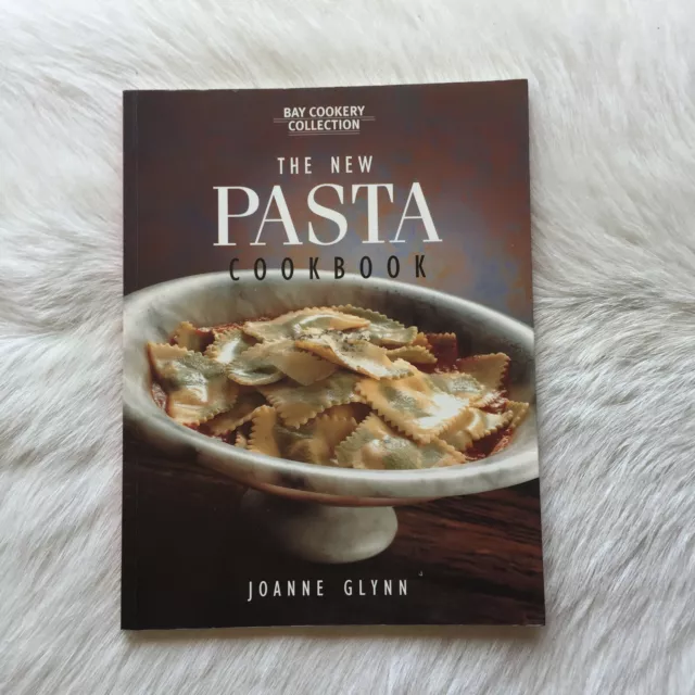 JOANNE GLYNN New Pasta Cookbook Italian Cookbook PASTA Recipe PASTA Cookbook