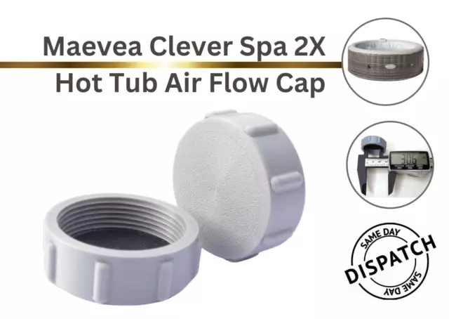 Maevea Clever Spa 2X Compatible Hot Tub Air Flow Cap