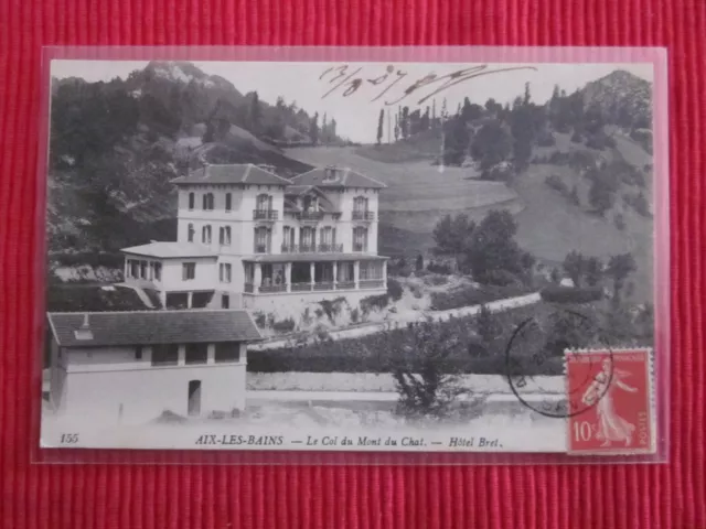 Cpa Ecrite Timbre Aix Les Bains Le Col Du Mont Du Chat Hotel Bret 73 Savoie