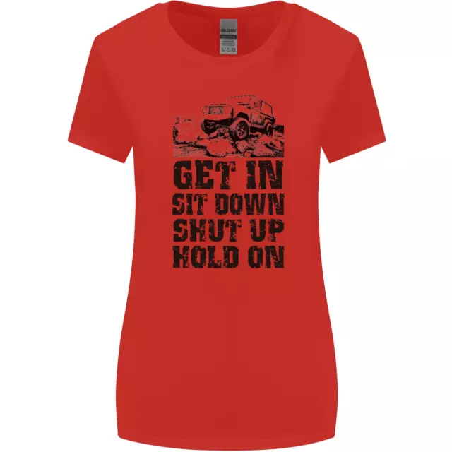 Maglietta da donna Get in Sit Down 4X4 Off Road Divertente taglio più largo 5