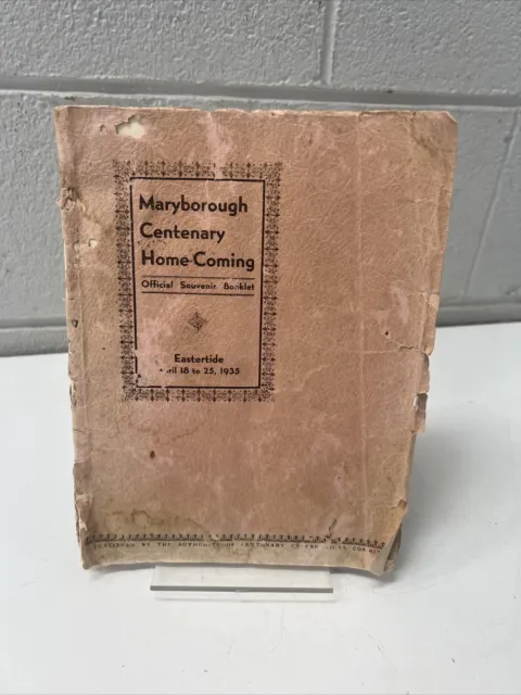 Vintage Book Maryborough Centenary Home Coming Eastertide Souvenir 1935 Victoria