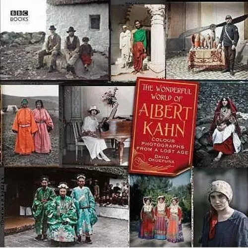 The Wonderful World of Albert Kahn Colour Photographs from a Lost Age Okuefuna