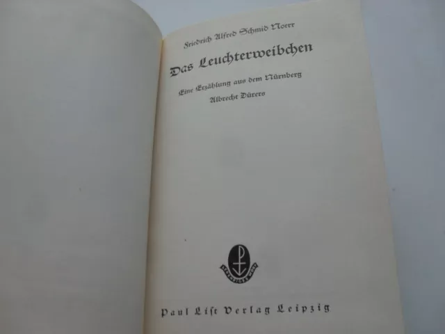 Das Leuchterweibchen, Eine Erzählung aus dem Nürnberg Albrecht Dürers, List 1928 2