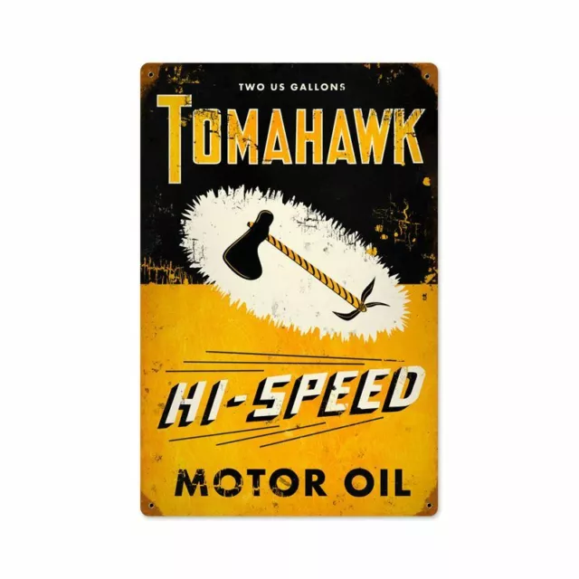 Tomahawk Hi-Speed Motor Oil 18" Heavy Duty Usa Made Metal Gas Advertising Sign