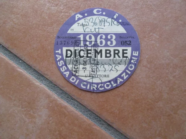 Dicembre 1963 BOLLO AUTO - A.C.I. TASSA DI CIRCOLAZIONE AUTOVETTURA