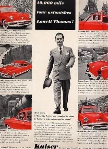 Lowell Thomas for Kaiser Automobiles  Ad