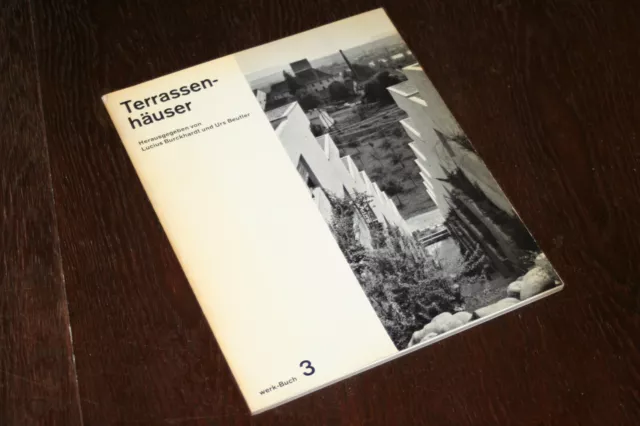 Terrassenhäuser - Hrsg. Lucius Burckhard und Urs Beutler / werk-Buch 3