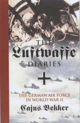 THE LUFTWAFFE: THE German Air Force in World War II £14.23 - PicClick UK
