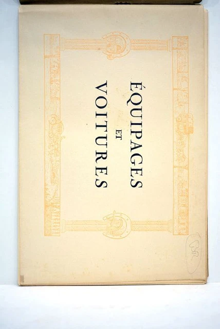 Equipages et voitures ( les 2 albums édités pour les Journées du Livre 1935) | Rakuten