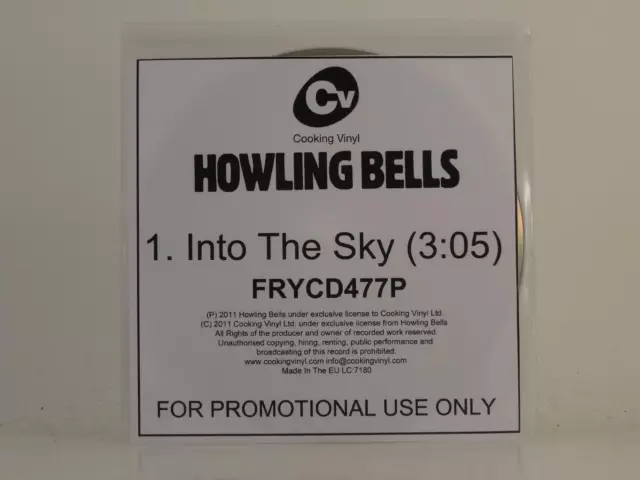 HOWLING BELLS INTO THE SKY (H1) 1 Track Promo CD Single White Sleeve COOKING VIN