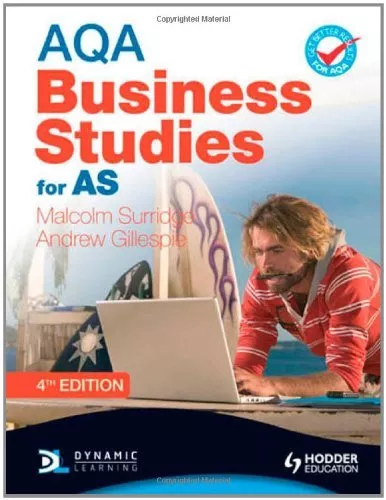 AQA Business Studies for AS (Surridge & Gillespie), 4th Edition,Malcolm Surridg