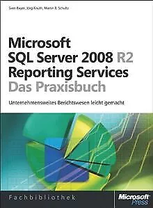 Microsoft SQL Server 2008 R2 Reporting Services - Das Prax... | Livre | état bon