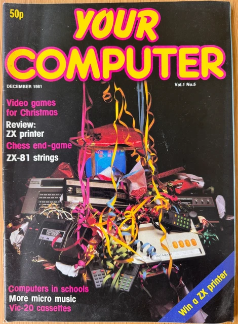 YOUR COMPUTER MAGAZINE - Volume 1 (1981) Issue 5 - Retro 80s Computing ...