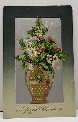 Joyful Christmas Pretty Vase of Holly and Flowers  Embossed c1908 Postcard G13