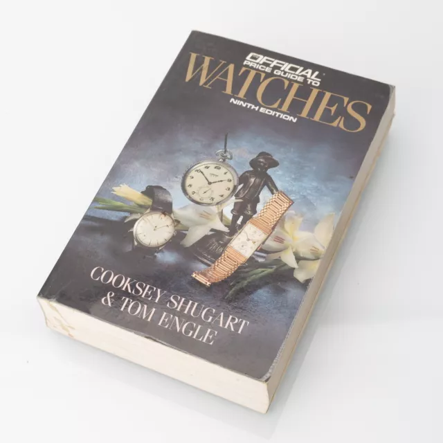 Official Price Guide to Watches Ninth Edition Cooksey Shugart & Tom Engle