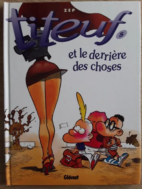 Bd-Titeuf-N°5-Et Le Derriere Des Choses-2002-Zep-Glenat