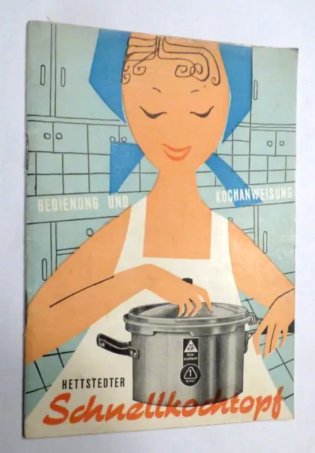 Heft "Bedienungs- und Kochvorschriften für den Schnellkochtopf" DDR 1960