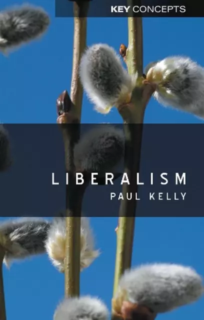 Liberalism by Paul Kelly (English) Hardcover Book