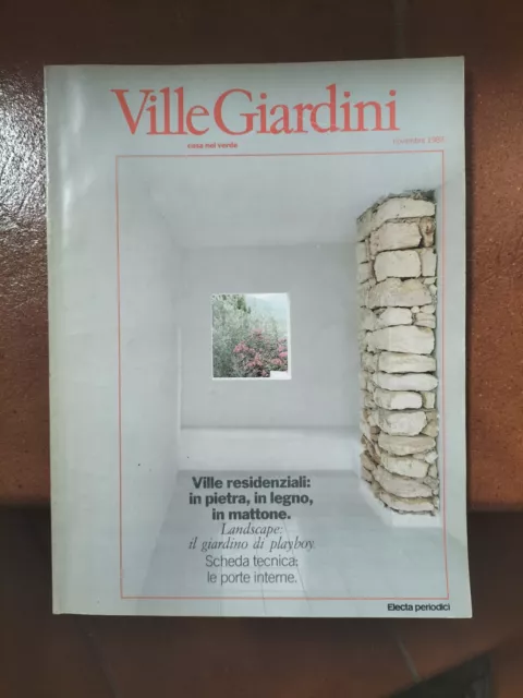 Ville Giardini. N 181 Novembre 1983 + Casaviva in omaggio. Rivista architettura
