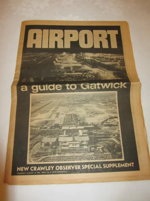 1982 LONDON'S GATWICK AIRPORT Local paper special supplement 38 pages