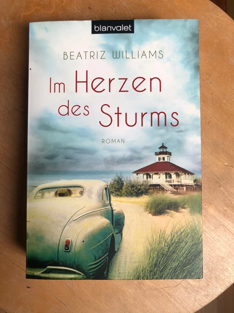 Taschenbuch / Im Herzen des Sturms von Beatriz Williams (2014