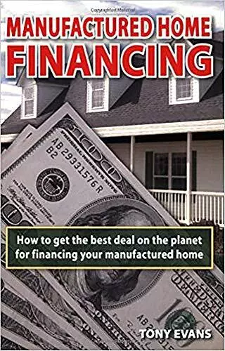 Manufactured Home Financing: Securing t..., Evans, Tony