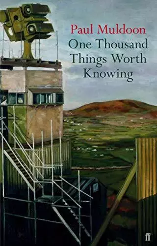 One Thousand Things Worth Knowing (Fabe01  13 06 2019) by Muldoon, Paul Book The