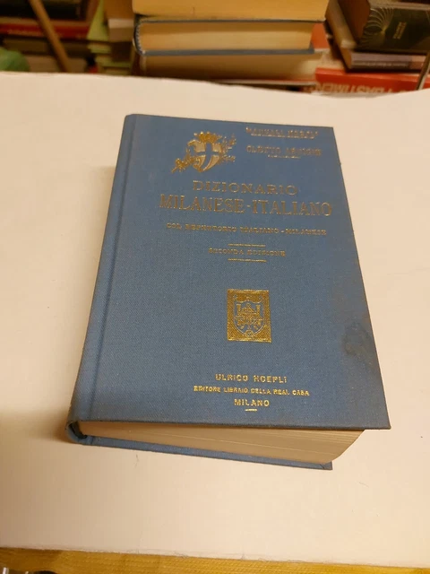 Cletto Arrighi - DIZIONARIO MILANESE-ITALIANO - Manuali Hoepli 1987, 16d23