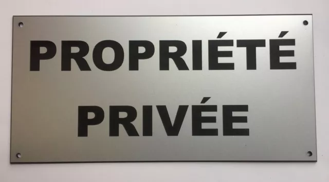 plaque, panneau "PROPRIÉTÉ PRIVÉE" signalétique