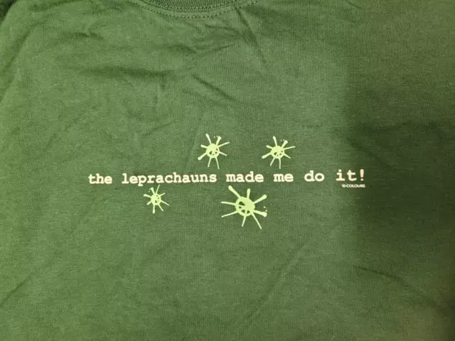 The Leprechauns Made Me Do It T-Shirt Novelty Irish St. Patrick's Day Gift Large 2