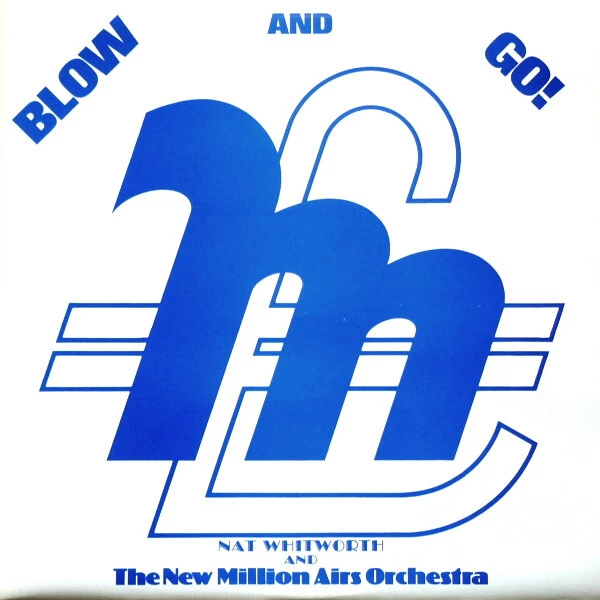 Nat Whitworth - Blow And Go! - Used Vinyl Record - P148S