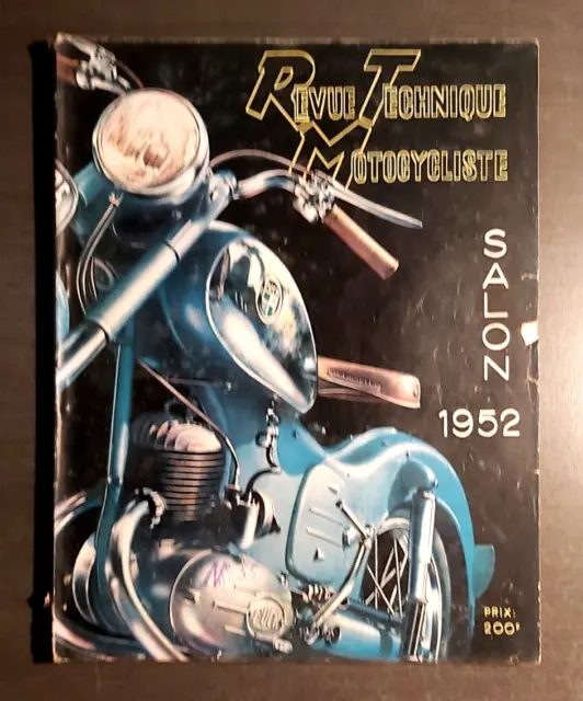 REVUE TECHNIQUE TOURISTIQUE MOTOCYCLISTE n° 55 OCTOBRE 1952 SPECIAL SALON