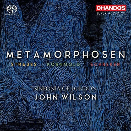 CHSA5292 Sinfonia of London/Wilson Metamorphosen - R. Strauss, Korngold