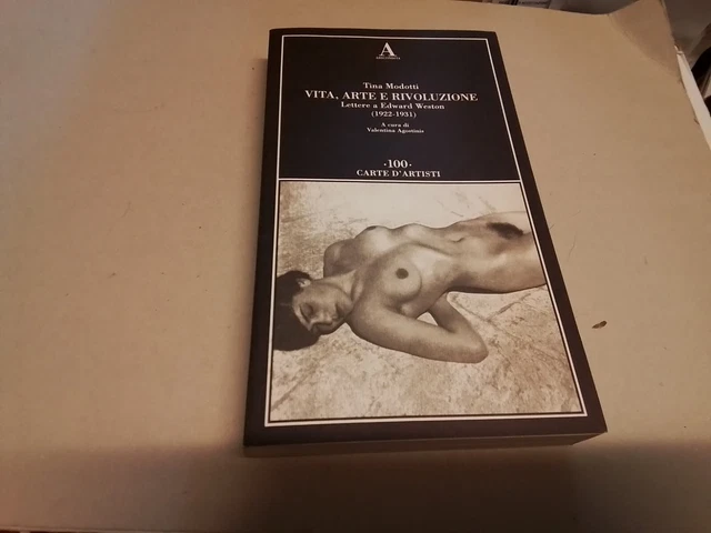 Vita, arte e rivoluzione. Lettere a Edward Weston (1922-1931), 30g24