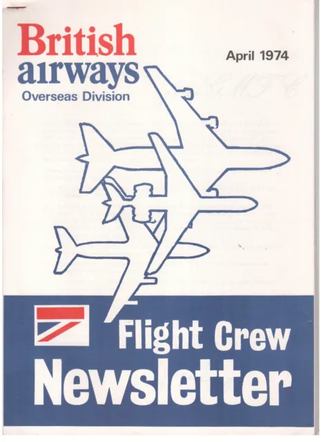 British Airways Overseas Division Flight Crew Newsletter April 1974